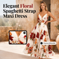 🎉 2026 Sale — Over 36,000 Sold 💞 Women Floral Spaghetti Strap Maxi Dress – Summer Vacation Outfit 🌸